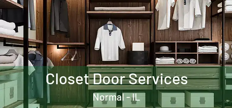 Closet Door Services Normal - IL